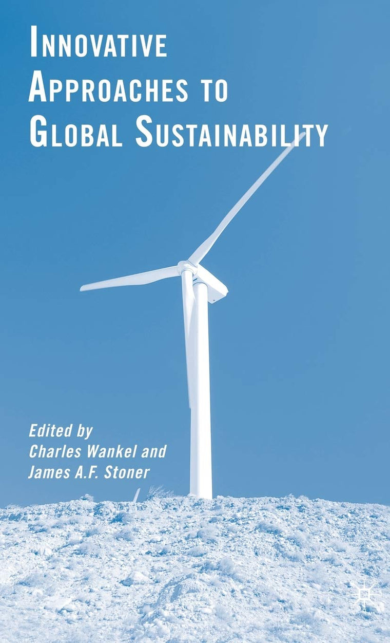 Innovative Approaches to Global Sustainability