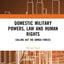 Domestic Military Powers, Law and Human Rights