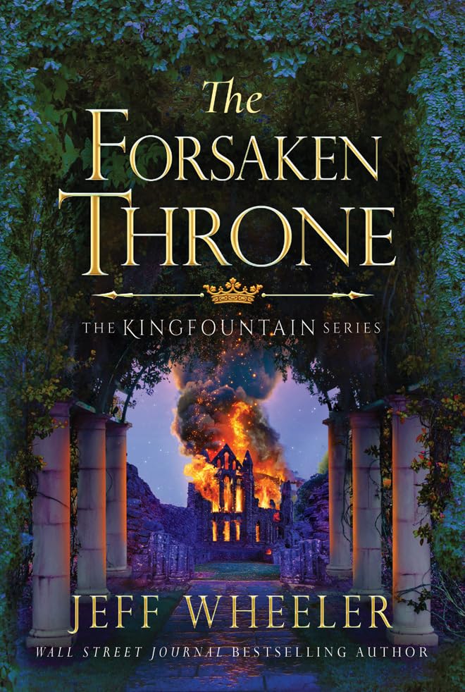 The Forsaken Throne (Kingfountain, 6)