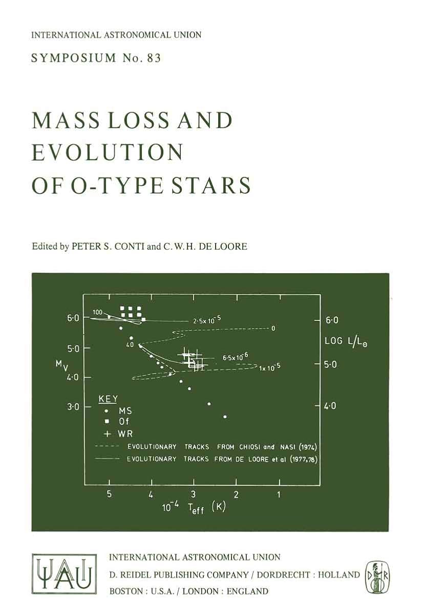Mass Loss and Evolution of O-Type Stars (International Astronomical Union Symposia, 83)
