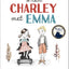 When Charley Met Emma (Charley and Emma Stories, 1)
