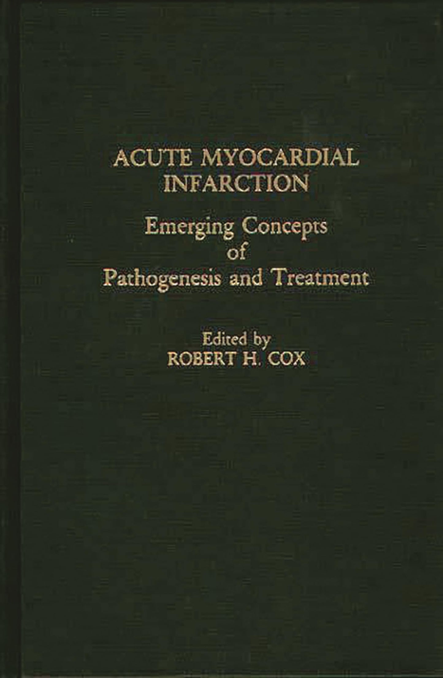 Acute Myocardial Infarction: Emerging Concepts of Pathogenesis and Treatment