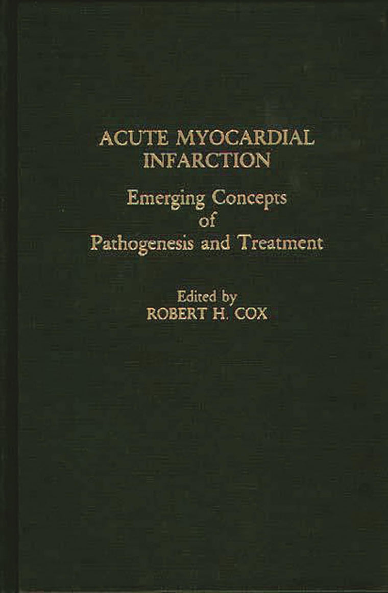 Acute Myocardial Infarction: Emerging Concepts of Pathogenesis and Treatment