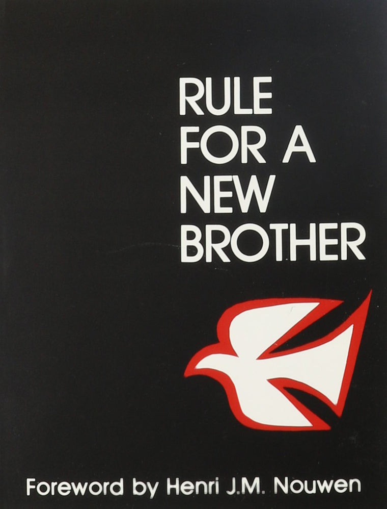 Rule for a New Brother