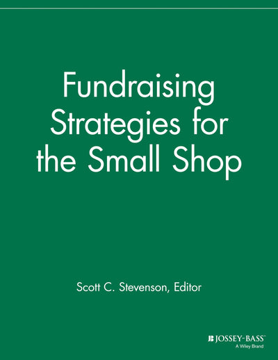Fundraising Strategies for Small Shops (Successful Fundraising)