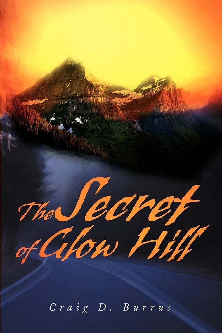 The Secret of Glow Hill (Legend Busters)