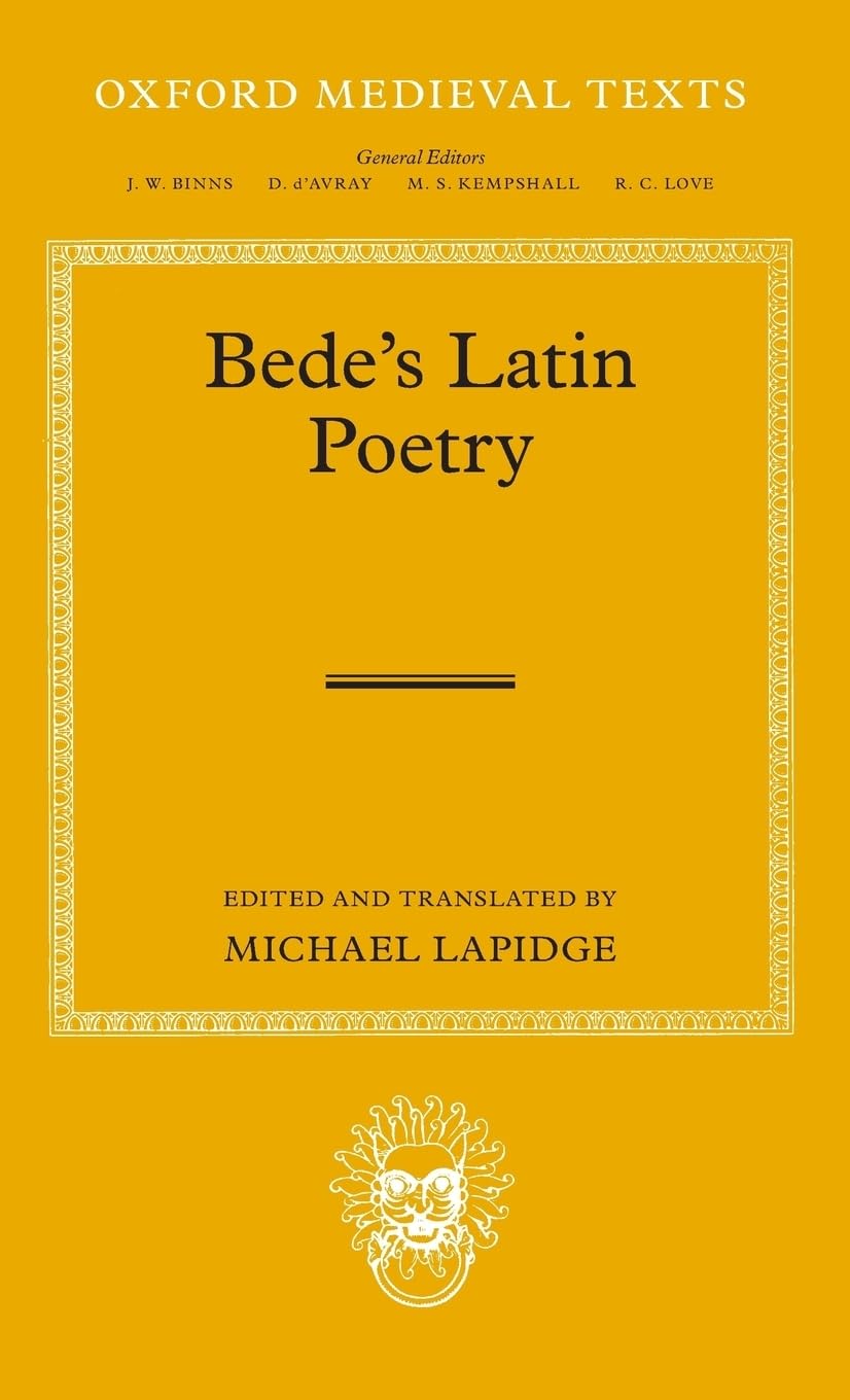 Bede's Latin Poetry (Oxford Medieval Texts)