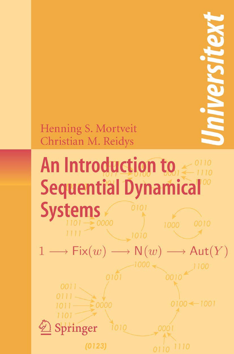 An Introduction to Sequential Dynamical Systems (Universitext)