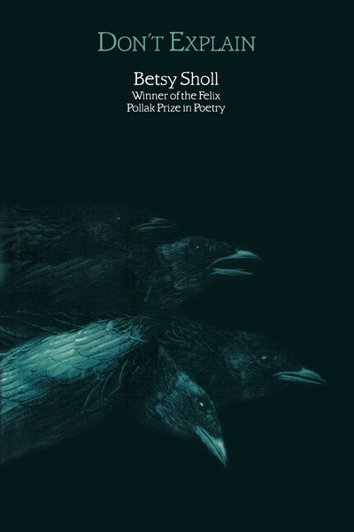 Don't Explain (Volume 1997) (Wisconsin Poetry Series)