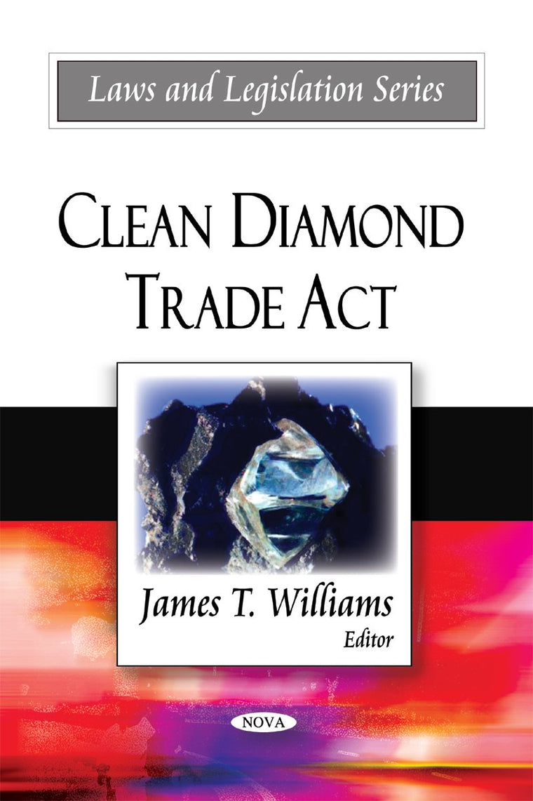 Clean Diamond Trade Act (Laws and Legislation)