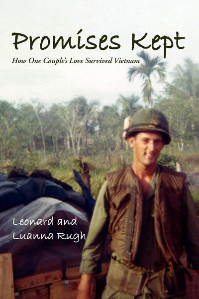 Promises Kept: How One Couples Love Survived Vietnam