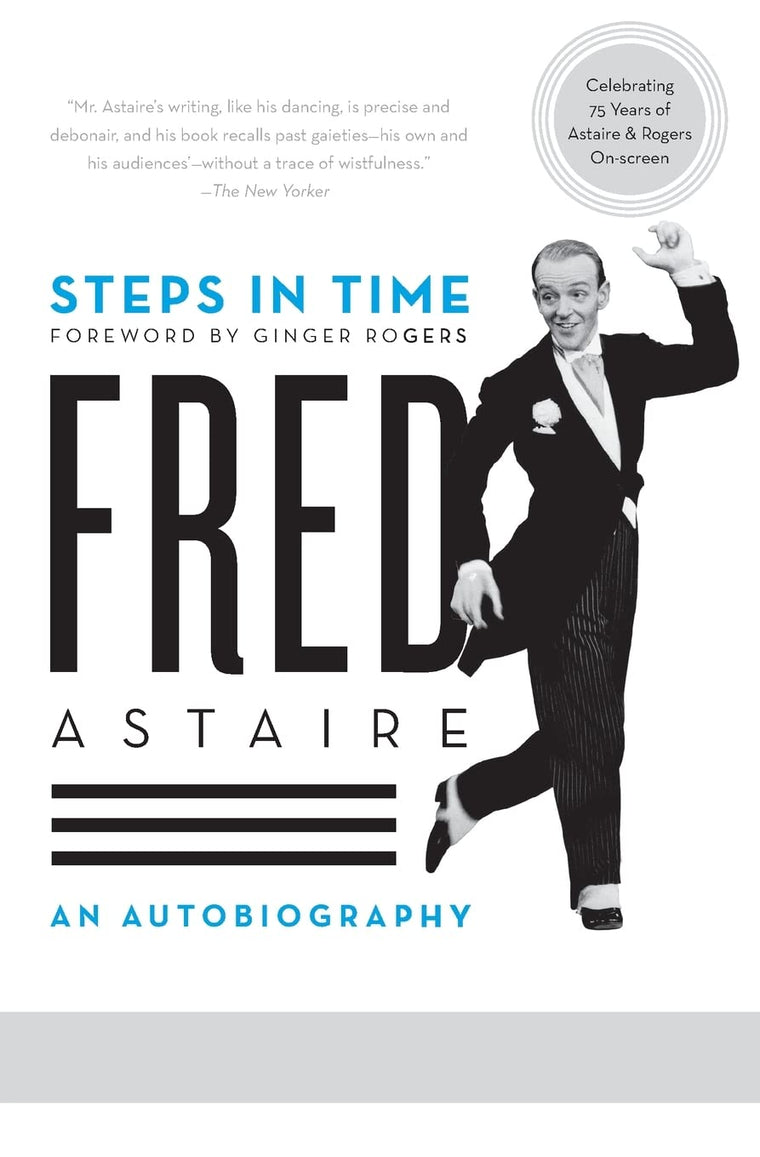 Steps in Time: An Autobiography by Fred Astaire