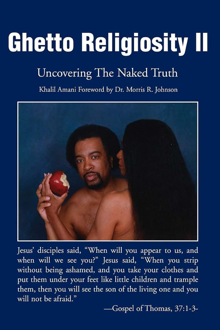 Ghetto Religiosity II: Uncovering The Naked Truth