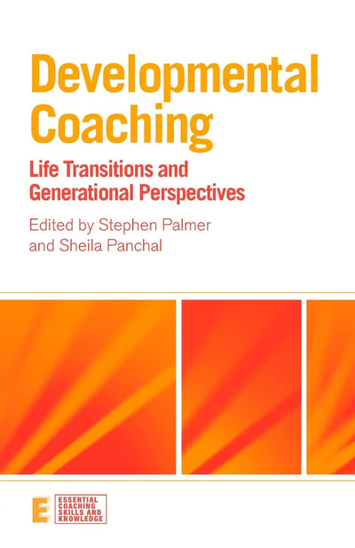 Developmental Coaching (Essential Coaching Skills and Knowledge)