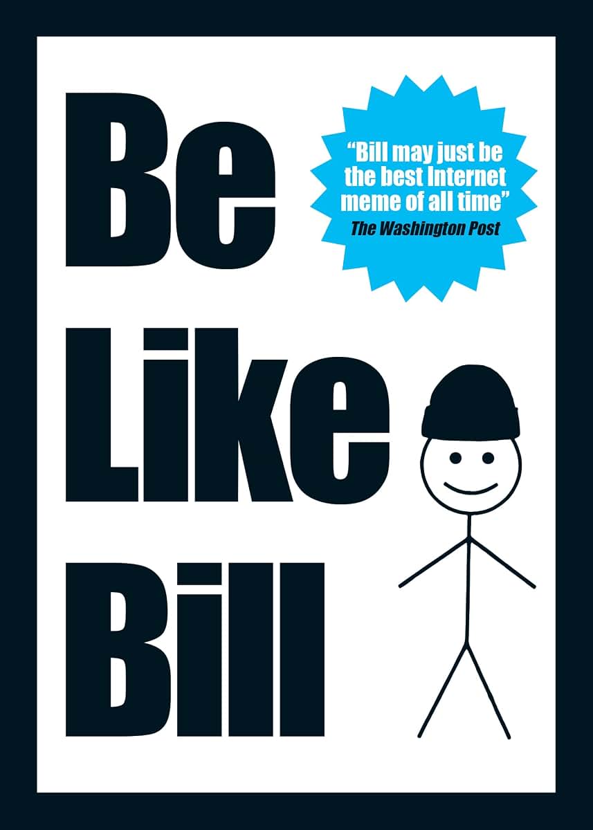 Be Like Bill: The Internet's Smartest Sensation