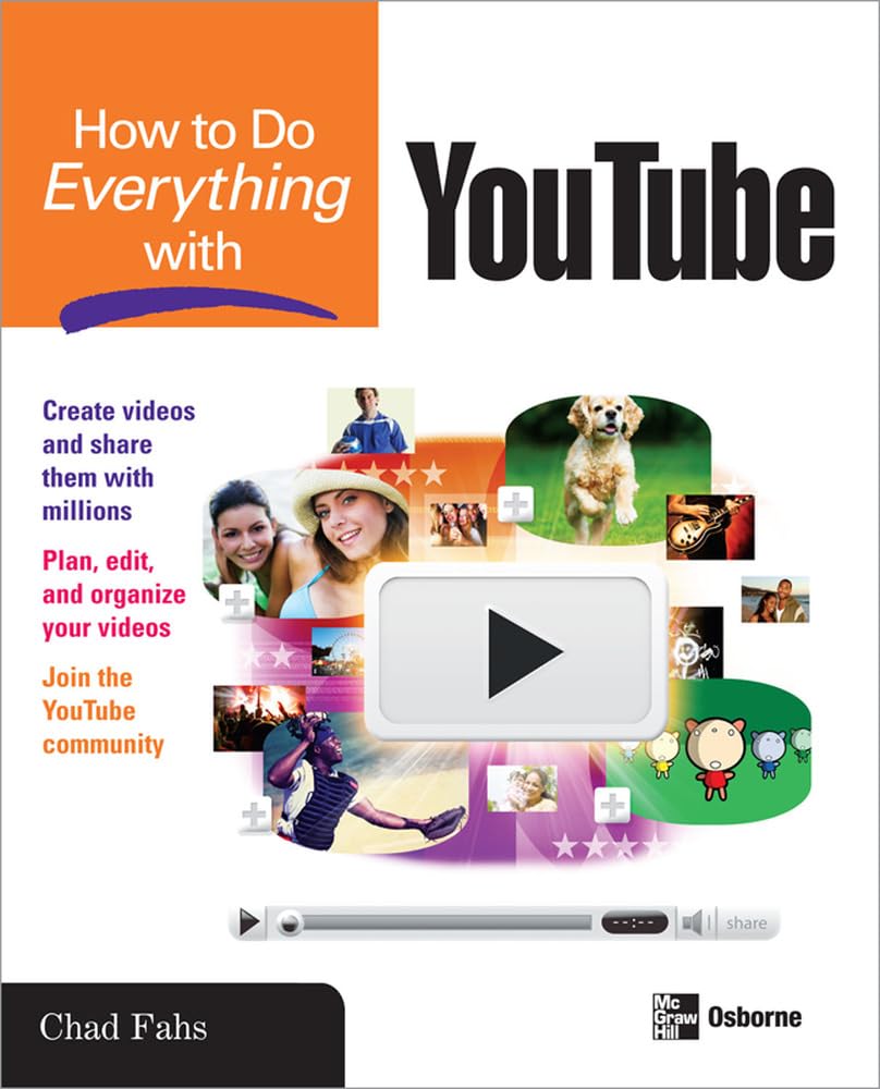 How to Do Everything with YouTube