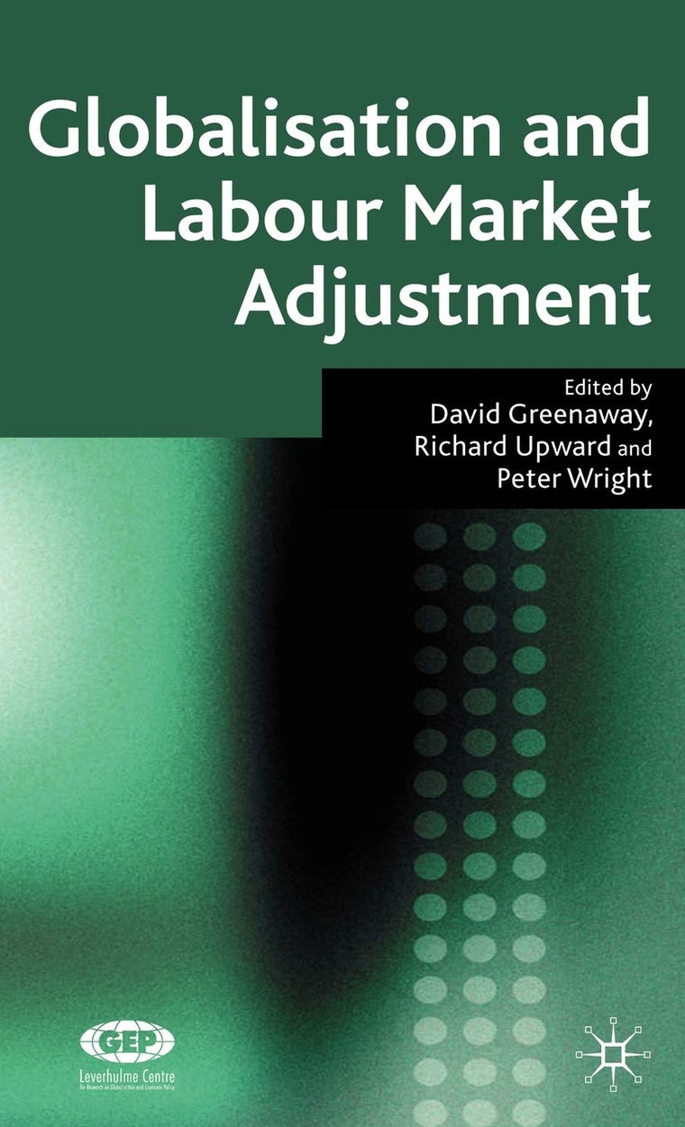 Globalisation and Labour MarketAdjustment