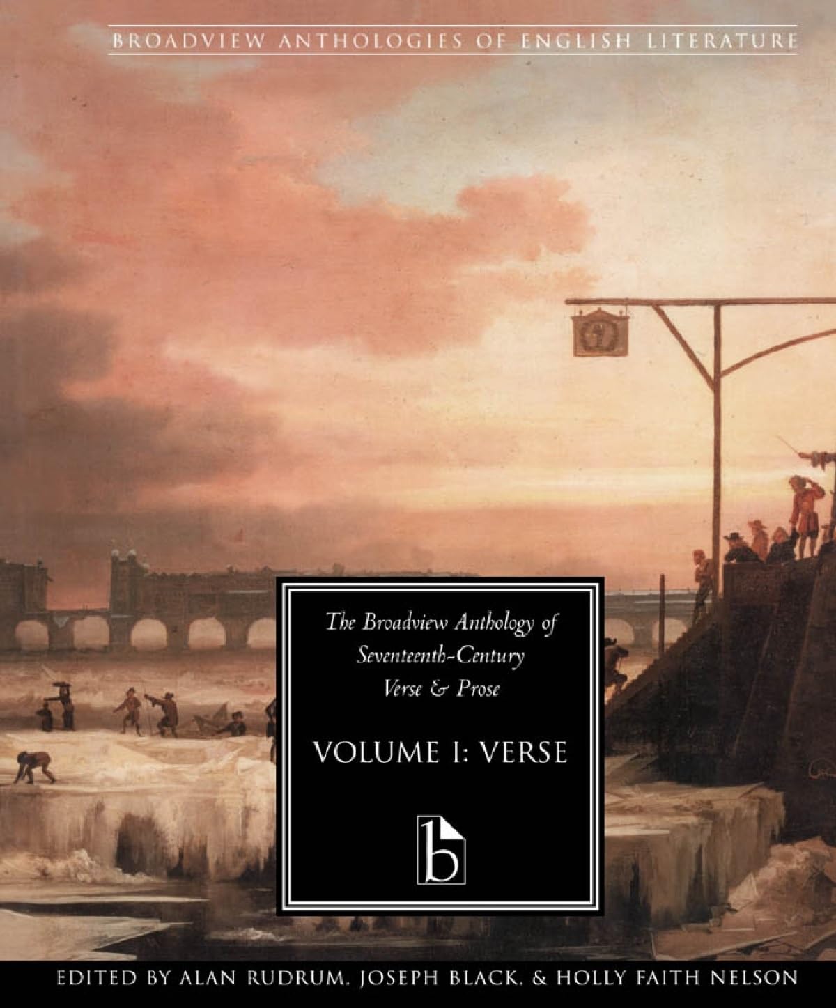 The Broadview Anthology of Seventeenth-Century Verse and Prose, Vol. 1: Verse (Broadview Anthologies of English Literature)