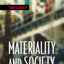 Materiality and Society