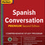 Practice Makes Perfect: Spanish Conversation, Premium Second Edition