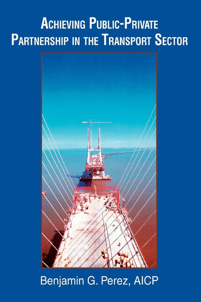 Achieving Public-Private Partnership in the Transport Sector