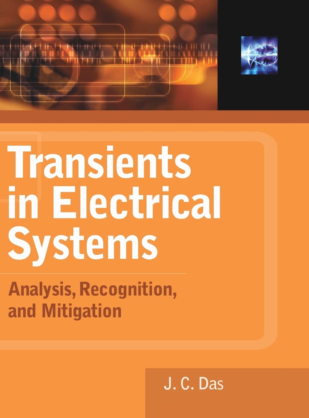 Transients in Electrical Systems: Analysis, Recognition, and Mitigation