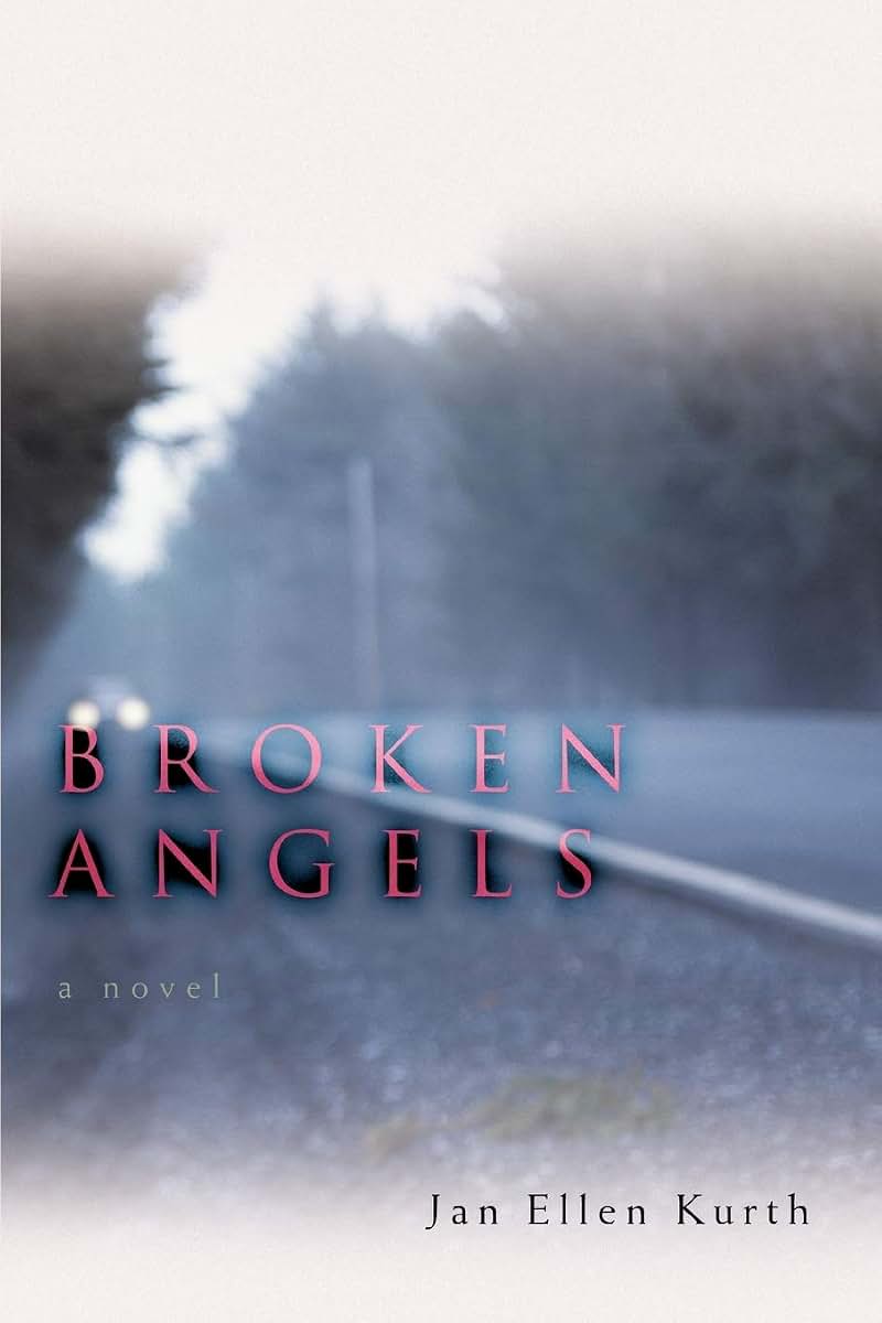BROKEN ANGELS: A Novel