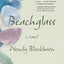 Beachglass: A Novel