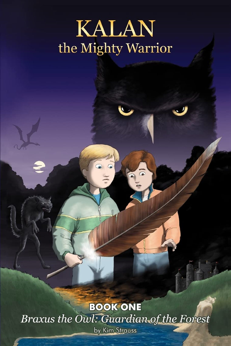 Kalan the Mighty Warrior: Book One