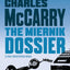 Miernik Dossier: The First Paul Christopher Novel
