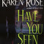 Have You Seen Her?