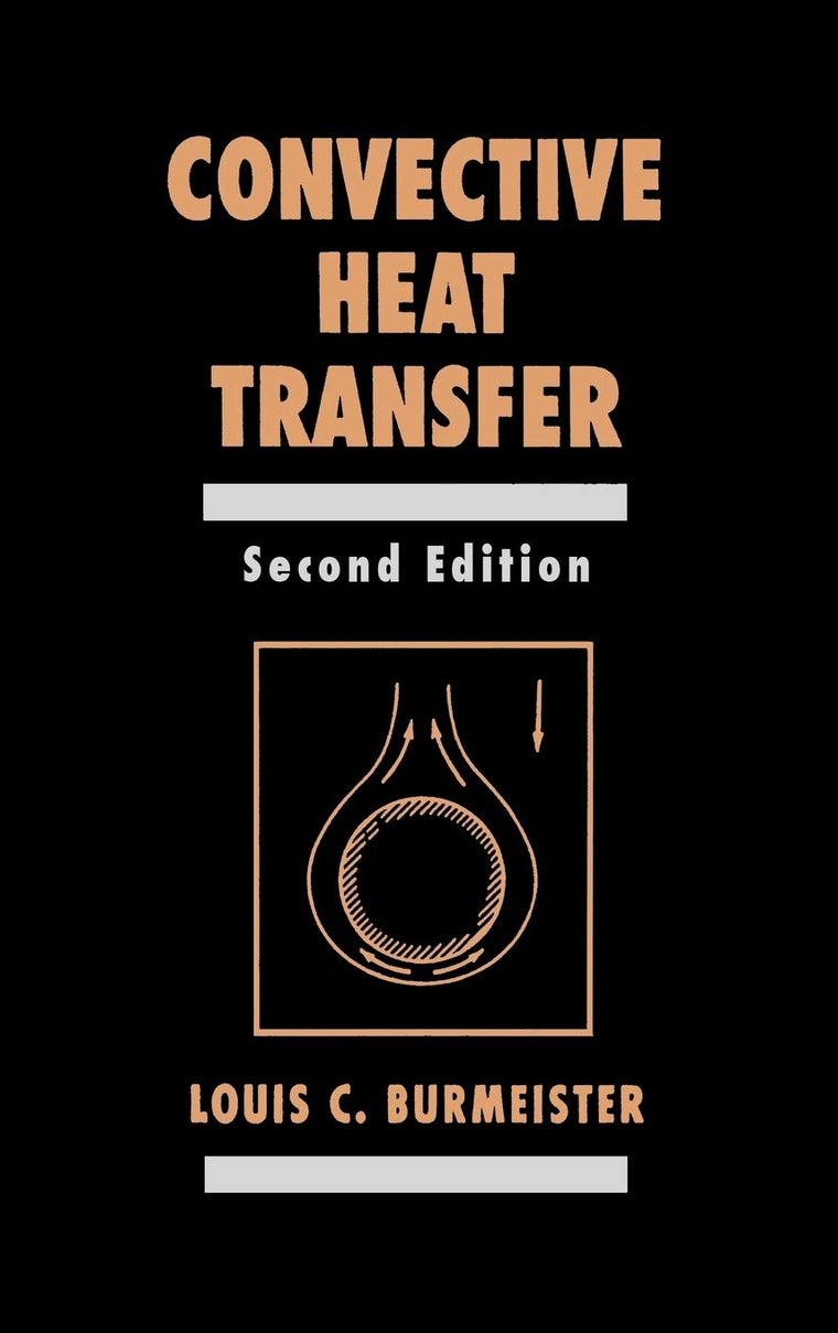Convective Heat Transfer, 2nd Edition