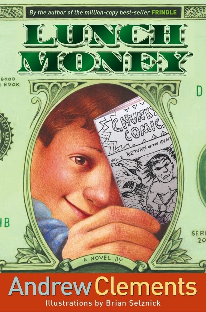 Lunch Money by Clements, Andrew
