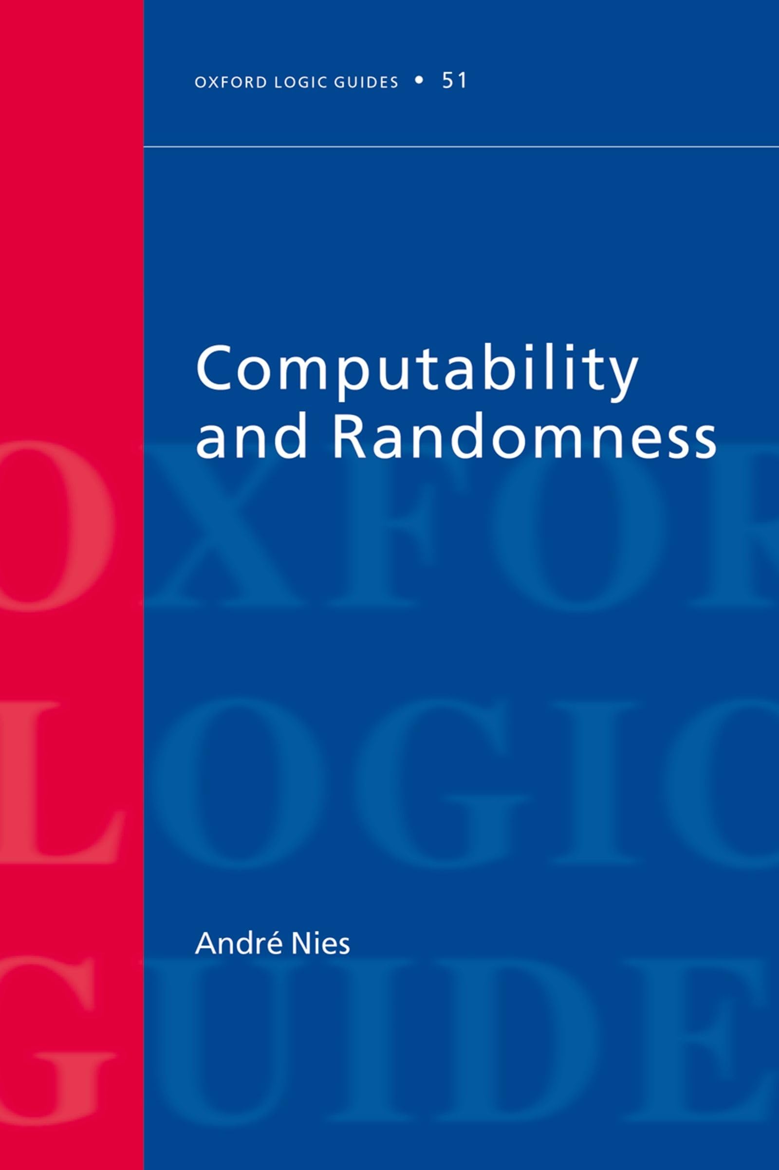 Computability and Randomness (Oxford Logic Guides)