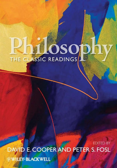 Philosophy: The Classic Readings