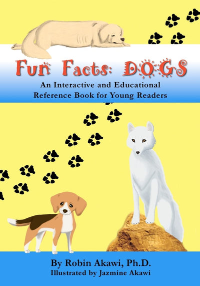 Fun Facts: DOGS: An Interactive and Educational Reference Book for Young Readers