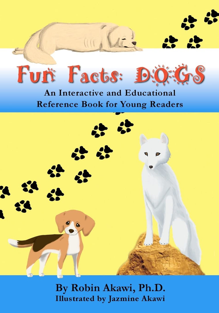 Fun Facts: DOGS: An Interactive and Educational Reference Book for Young Readers