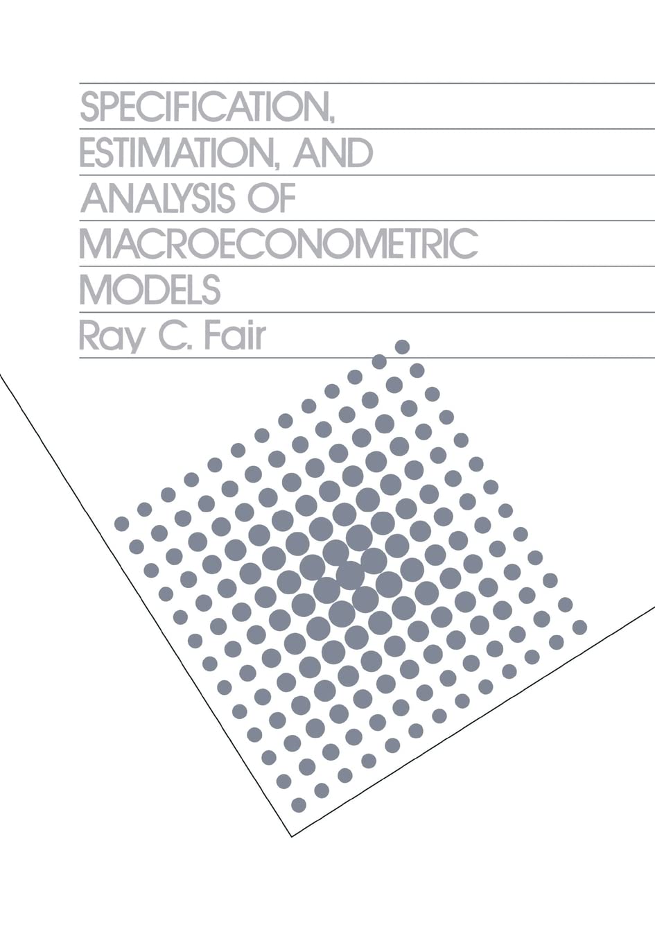Specification, Estimation, and Analysis of Macroeconomic Models