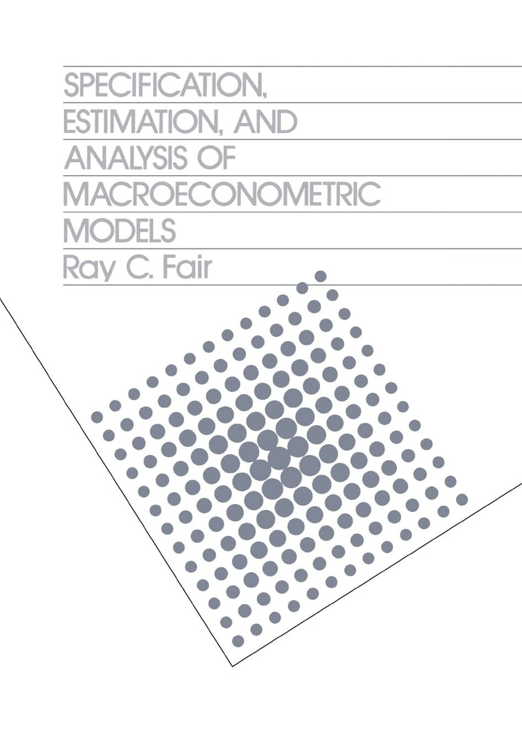 Specification, Estimation, and Analysis of Macroeconomic Models