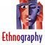 Ethnography: A Way of Seeing