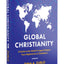 Global Christianity: A Guide to the Worlds Largest Religion from Afghanistan to Zimbabwe