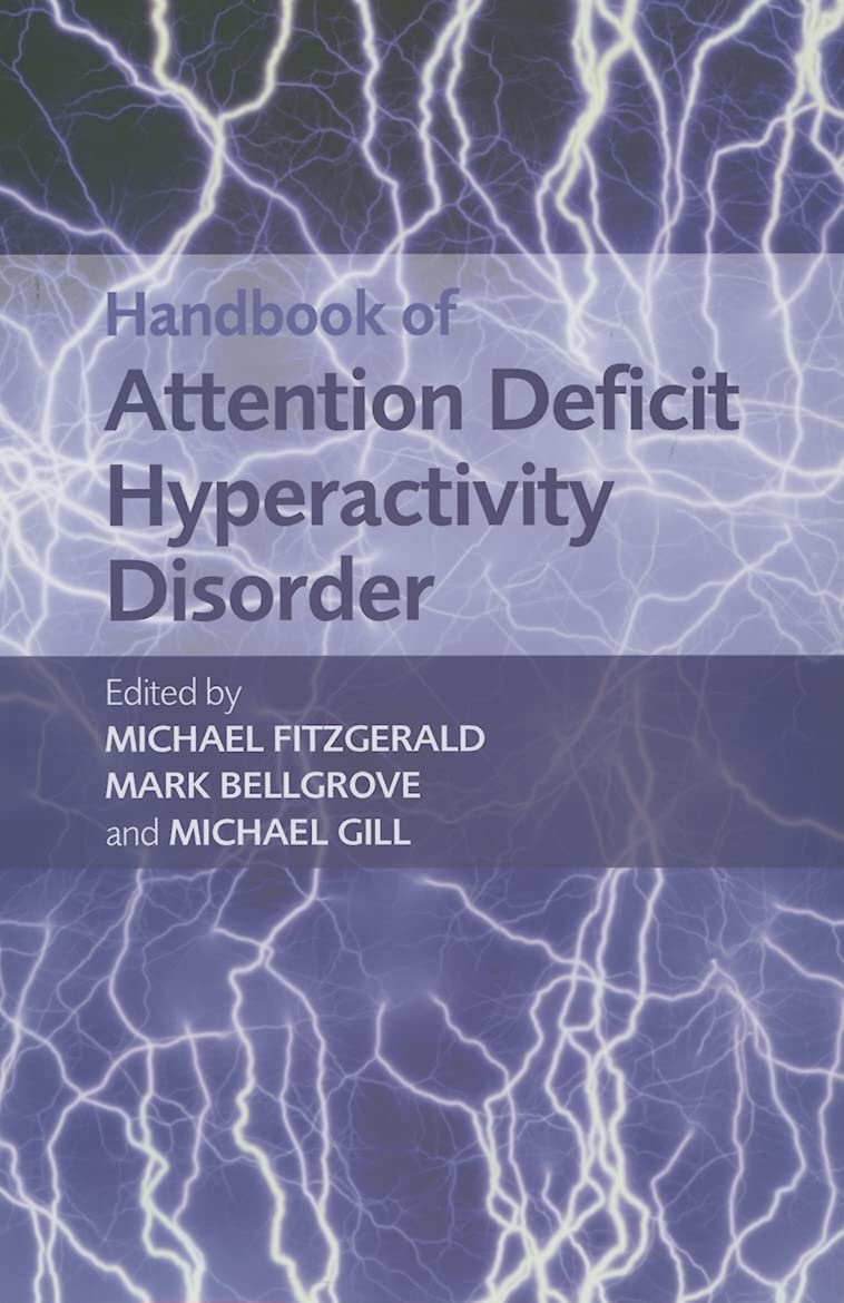 Handbook of Attention Deficit Hyperactivity Disorder by Fitz