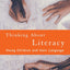 Thinking About Literacy