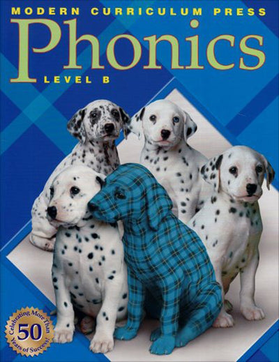 Modern Curriculum Press Phonics: Level B, Teachers Resource Guide Edition 2003c