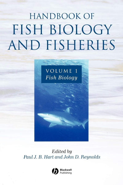 The Handbook of Fish Biology and Fisheries Volume 1