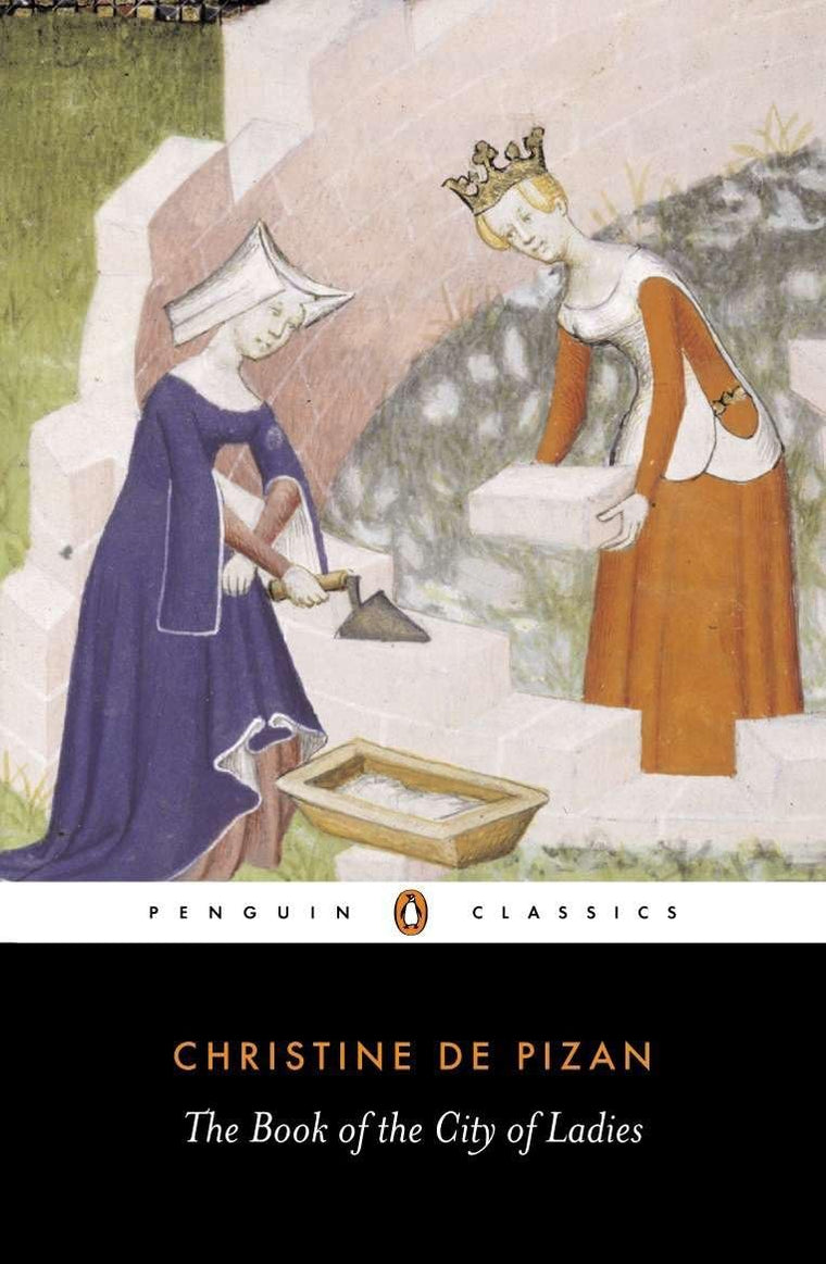 The Book of the City of Ladies (Penguin Classics)