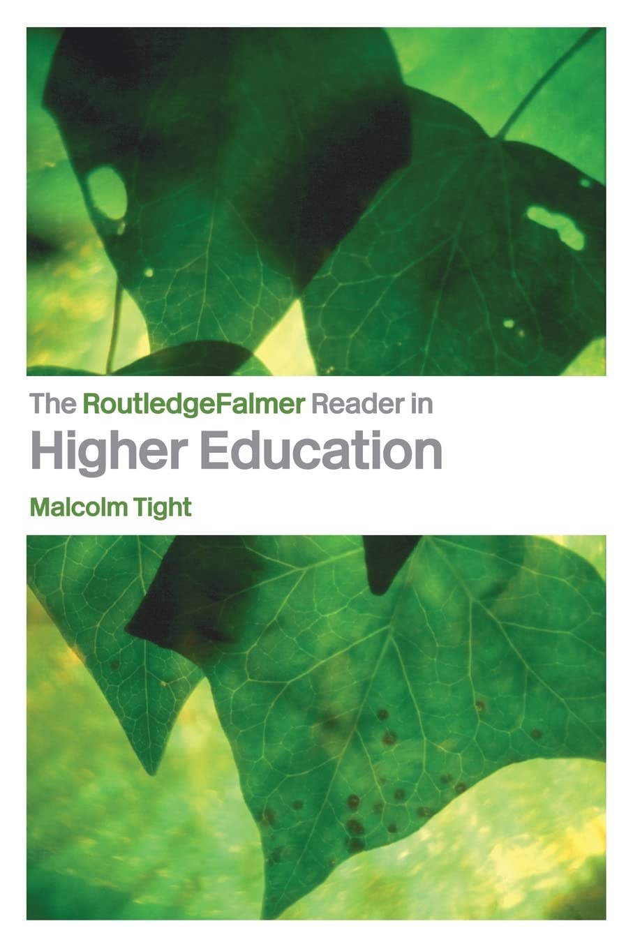 The RoutledgeFalmer Reader in Higher Education (RoutledgeFalmer Readers in Education)