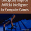 Biologically Inspired Artificial Intelligence for Computer Games