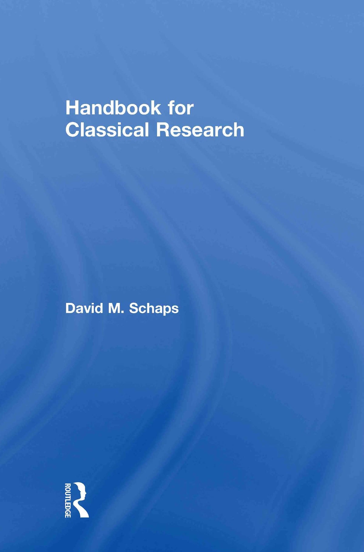 Handbook for Classical Research