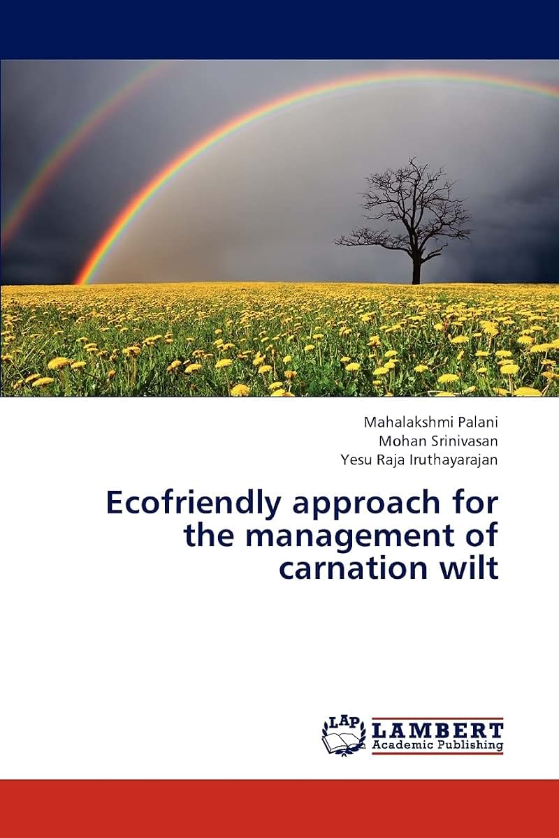 Ecofriendly approach for the management of carnation wilt